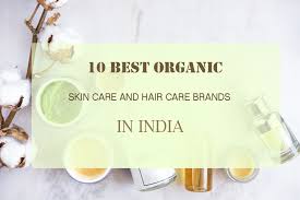 A few huge organic food brands it offers are nourish organics, down to earth, herbal hills, organic india, vedantika herbals and societe naturelle. 10 Best Organic Skin Care And Hair Care Brands In India Beauty And Lifestyle Mantra India S Top Beauty And Lifestyle Blog