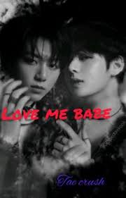 🐇💜🐯 LOVE ME BABY (TAEKOOK)