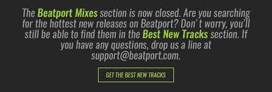 Beatport Mixes Closed Beatport