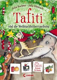 Tafiti Und Die Weihnachtsuberraschung Bucher Lesen Lernen Julia Boehme