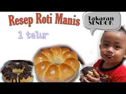 Goreng roti dengan api sedang sampai kecokelatan. Resep Roti Manis 1 Telur Takaran Sendok Youtube
