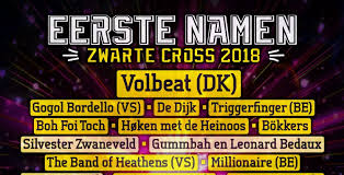 The zwarte cross festival is the largest paid festival in the netherlands, and the largest motor event in the world. Volbeat News Zwarte Cross Festival