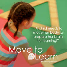 Moving Smart Moving To Learn Move To Learn Early Childhood Quotes Early Learning