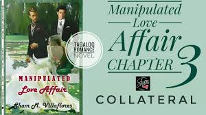 Tagalog Romance Novel Chapter 3 Manipulated Love Affair By Sham Villaflores Romance Fiction Youtube
