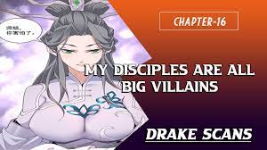 My disciples are all big villains chapter 16