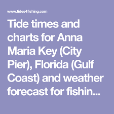 Tide Times And Charts For Anna Maria Key City Pier