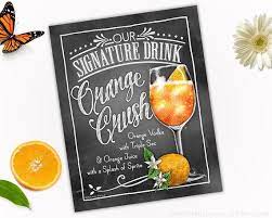 Printable Orange Crush Signature Drink Sign Summer Beach Etsy In 2021 Signature Drinks Signature Drinks Sign Drink Signs