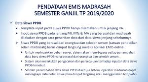 Pastikan alamat websit emis online benar pertama, pastikanlah bahwa alamat website emis online yang anda buka sudah benar. Pemutakhiran Data Emis Madrasah Semester Ganjil Tahun Pelajaran 2019 2020 Peningkatan Pengelola Emis Bagi Operator Ra Madrasah Kantor Wilayah Kementerian Ppt Download