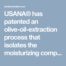 Usana Has Patented An Olive Oil Extraction Process That Isolates The Moisturizing Components Of Olive Oil Usana Health Sciences Usana Personalized Nutrition