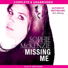 Missing, Me (Audio Download): Kim Hicks, Sophie McKenzie, Audible Studios:  Amazon.co.uk: Books
