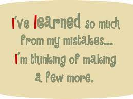 Quotes About Funny Mistakes 23 Quotes