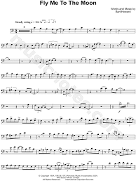 Julie London Fly Me To The Moon Sheet Music Cello Trombone Bassoon Baritone Horn Or Double Bass In C Major Download Print Cello Sheet Music Trombone Sheet Music Sheet Music