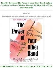 If it's not ridiculously simple to use, then it's not on this list. Download Ebook The Power Of Your Other Hand Unlock Creativity And Inner Wisdom Through The Right Side Of Your Brain Full Books