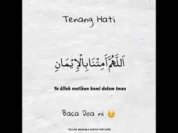 Maybe you would like to learn more about one of these? Doa Tenangkan Hati Youtube