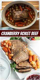 Cranberry Roast Beef Recipe Roast Beef Recipes Recipes Beef
