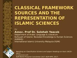 Box 10, 50728, kuala lumpur, malaysia. Ppt Classical Framework Sources And The Representation Of Islamic Sciences Solehah Yaacob Academia Edu