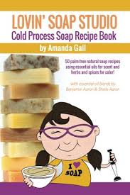 Lovin Soap Studio Cold Process Soap Recipe Book 50 Palm