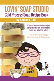 lovin soap studio cold process soap recipe book 50 palm