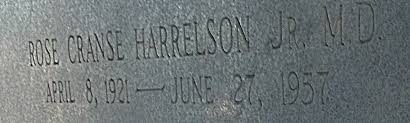 Dr. Rose Cranse Harrelson Jr. (1921-1957)