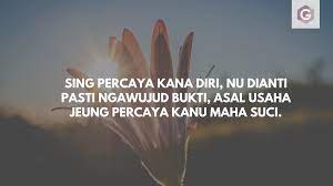 Koleksi peribahasa bahasa sunda yang indah untuk hidup yang lebih baik. 19 Kata Kata Mutiara Bahasa Sunda Kahirupan Guratgarut