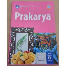 Buku kurikulum 2013 tingkat smp/mts kelas ix semester 1 dan 2 revisi 2018 adalah merupakan buku pegangan dan buku. Buku Prakarya Kelas 9 Kurikulum 2013 Revisi 2018 Berbagai Buku