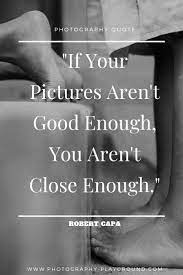 Come A Little Bit Closer Quotes About Photography Photography Ebooks Art Photography Portrait