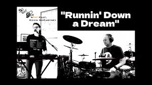 "Runnin' Down a Dream"