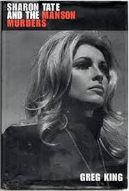 Sharon Tate and the Manson Murders book by Greg King