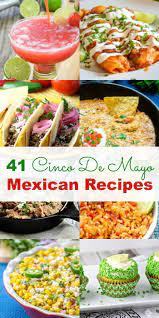The date is observed to commemorate the mexican army's victory over the french empire at the battle of puebla, on may 5, 1862. Cinco De Mayo Menu Flavor Mosaic Cinco De Mayo Food Cinco De Mayo Party Food Mexican Food Recipes