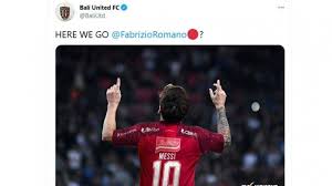 Sky sport, the guardian, cmdotcom. Fabrizio Romano Merespons Unggahan Gambar Lionel Messi Pakai Baju Bali United Tribunnews Com Mobile