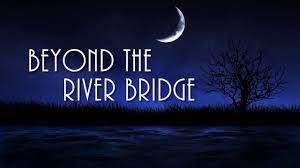 Beyond The River Bridge Teaser Trailer 2 Trailer River Trailer 2