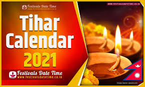 Time format ▾ time format. 2021 Tihar Date Time In Nepal 2021 Tihar Nepali Calendar Festivals Date Time
