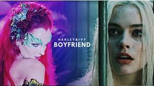 Harley Quinn & Poison Ivy *:･✧ Boyfriend