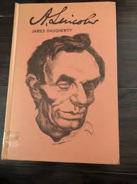 ABRAHAM LINCOLN BY James Daugherty & James Daugherty **BRAND NEW** $60.86