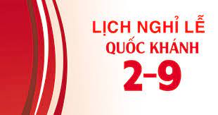 Mùa lễ và giữ gìn cho những người thân yêu được an toàn: Lá»‹ch Nghá»‰ Quá»'c Khanh 2 9 2021 Lá»‹ch Nghá»‰ Lá»… Quá»'c Khanh NÄƒm 2021