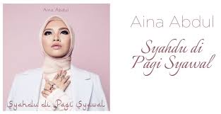 Meriahkan hari raya lebaran dengan 7 lagu tentang idul fitri ini, dari lagu terbaru hingga lagu lawas. Lirik Lagu Syahdu Di Pagi Raya Aina Abdul Mawardi Yunus