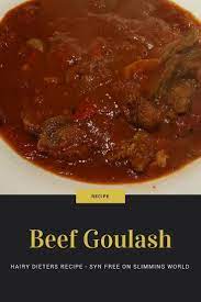 Beef Goulash Slimming World Beef Goulash Recipes Beef