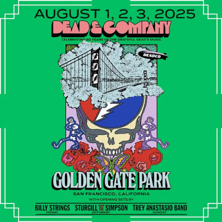 Grateful Dead 60th Anniversary: Dead & Company Golden Gate Park San  Francisco