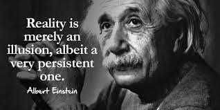 Reality Is Merely An Illusion Albeit A Very Persistent One Albert Einstein Quote Einstein Albert Einstein Quotes Einstein Quotes