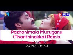 Pazhanimala Murukanu Thankinakka Dance Mix Narasimham Dj Akhil Best Malayalam Remix 2019 Youtube