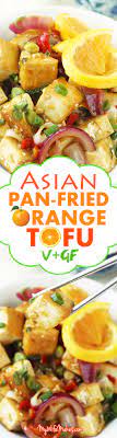 Pan Fried Orange Tofu My Wife Makes Vegetarian Vegan Recipes Vegan Main Dishes Tofu Recipes