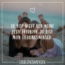Du Bist Nicht Nur Meine Beste Freundin Du Ist Mein Lieblingsmensch Beste Bist Freundin Freunschaft Spruche Visual Statements Freundschaftsspruche