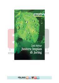 Novel ini adalah hasil karya zaid akhtar. Sinopsis Novel Justeru Impian Di Jaring By Engku Muzahadin Issuu