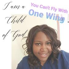 You Can't Fly With One Wing