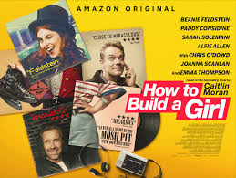 And if you're in the mood for a movie, check out our guide to the best movies on amazon prime. How To Build A Girl New Trailer Amazon Prime Video Blazing Minds