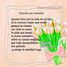 Oración por la salud de un enfermo. Oracion Por Sanidad De Mi Hija Oraciones De La Familia