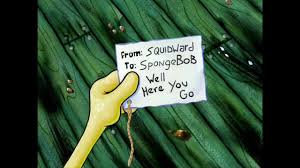 Spongebuddy mania, the ultimate spongebob squarepants fansite! Spongebob Well Here You Go Youtube