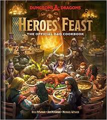 Download Pdf Heroes Feast Dungeons Dragons Cookbook By Kyle Newman Epub Mobi Ebook For Free In 2020 Dungeons And Dragons Heroes Dungeons And Dragons Dungeon
