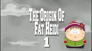 The Origin Of Fat Heidi - Part 1 - YouTube