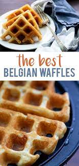 Best Belgian Waffle Recipe Recipe Best Belgian Waffle Recipe Waffle Maker Recipes Belgian Waffles Recipe